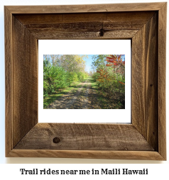 trail rides near me in Maili, Hawaii